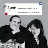 Chopin: Piano Concertos Nos.1 & 2 / Martha Argerich (piano), Charles Dutoit Conducts Orchestre Symphonique de Montreal