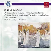 Franck: Prelude, Choral & Fugue etc. / Ciccolini(piano), Strauss conducts Orchestra de Liege