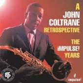 John Coltrane / Retrospective