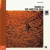 Tamba 4/We And The Sea