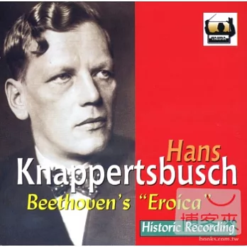Beethoven: Symphony No.3, ’Eroica’ / Hans Knappertsbusch
