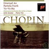 Chopin :Trio in G Minor, op.8 / Polonaise Brillante in C Major, op.3 / Cello Sonata in G Minor,op.65, etc.