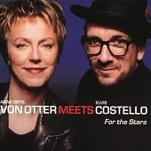 Von Otter & Elvis Costello: For The Stars
