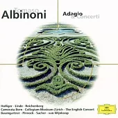 Albinoni：Adagio & Concerti