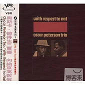 Oscar Perterson / With Respect to Nat