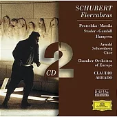 Schubert: Fierrabras / Claudio Abbado & The Chamber Orchestra of Europe