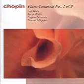 Chopin : Piano Concertos Nos 1 & 2 / Gilels & Watts