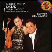 Dvorak: Violin Concerto, Op.53, Romance, Carnival Overture / Midori(Violin), Mehta Conducts New York Philharmonic