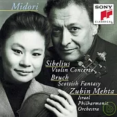 Sibelius: Violin Concerto; Bruch: Scottish Fantasy / Midori(Violin), Mehta Conducts Israel Philharmonic Orchestra