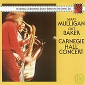 Gerry Mulligan & Chet Baker / Carnegie Hall Concert