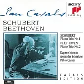 Pablo Casals / Schubert：Piano Trio No.1in B-flat, Op.99, D.898、Beethoven：Piano Trio No.2 in G Major, Op.1, No.2