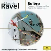 Ravel：Bolero.Rapsodie espagnole