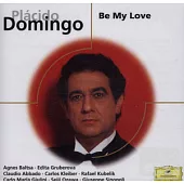 Placido Domingo:Be My Love