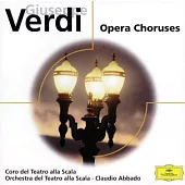 Verdi：Opera Choruses