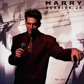Harry Connick, Jr. / We Are In Love