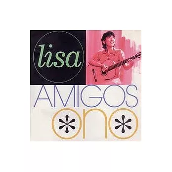 Lisa Ono/Amigos