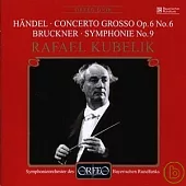 Bruckner ‧ Handel / Rafael Kubelik