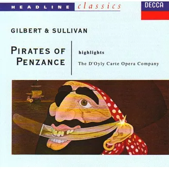 Gilbert ＆ Sullivan:The Pirates of Penzance-highlights