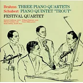 Schubert: Piano Quintet ”Trout” ＆ Brahms: 3 Piano-Festival Quartet