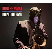 John Coltrane/ Kulu Se Mama