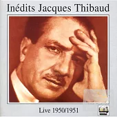 Inedits Jacques Thibaud 1950/1951 (Live) (2CD)