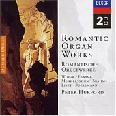 Brahms/Franck/Liszt/Widor etc: Romantic Organ Works