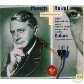 Ravel, Dukas / Munch