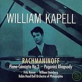 Rachmaninov: Piano Concerto No.2, Paganini Rhapsody / William Kapell, piano