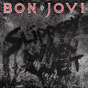 Bon Jovi / Slippery When Wet (Remastered)