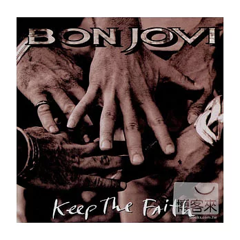 Bon Jovi / Keep The Faith (Remastered)