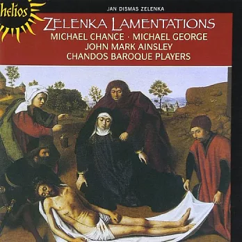 Zelenka：The Lamentations Of Jeremiah