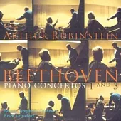 Arthur Rubinstein / Beethoven：Piano Concertos No.1 Op.15、No.3 Op.37