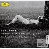 Schubert：”Trout” Quintet、”Death and the Maiden”(Quartett No. 14 D 810)