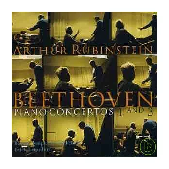 Beethoven: Piano Concerto No. 1, 3 / Arthur Rubinstein