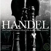 Handel: The Chamber Music / Academy of St Martin in the Fields Chamber Ensemble