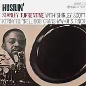 Stanley Turrentine / Hustlin’