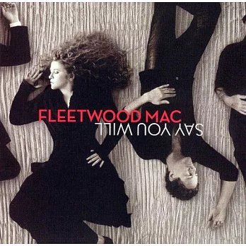 Fleetwood Mac/Say You Will