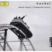 G.F.Handel: Water Music, Music for the Royal Fireworks