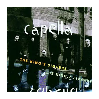 The Kings Singers / Capella