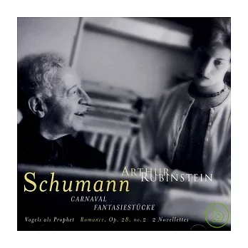 Schumann, Robert: Vogel als Prophet (Waldeszenen Op. 82, No. 7) / Arthur Rubinstein, Piano