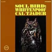 Cal Tjader/ Soul Bird: Whiffenpoof