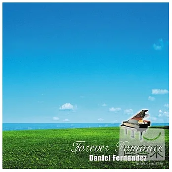 Daniel Fernandez / Forever Romance