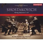 Shostakovich: String Quartets 1-13 (Original Members) / Borodin Quartet(蕭士塔高維契: 弦樂四重奏集 / 包羅定四重奏)