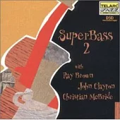 Ray Brown, John Clayton & Christian Mcbride / Super Bass 2