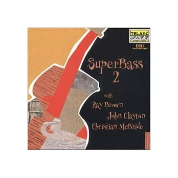Ray Brown, John Clayton & Christian Mcbride / Super Bass 2