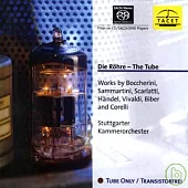 Die Rohre - The Tube / Stuttgarter Kammerorchester (SACD)