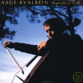 Aage Kvalbein / Songs from A Cello