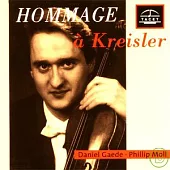Hommage a Kreisler / Daniel Gaede, Violin & Phillip Moll, Piano