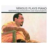 Charles Mingus / Mingus Plays Piano