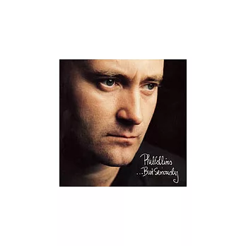 Phil Collins / ...But Seriously